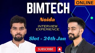 BIMTECH NOIDA INTERVIEW EXPERIENCE By Ashish | 24th Jan | Online | Complete Process