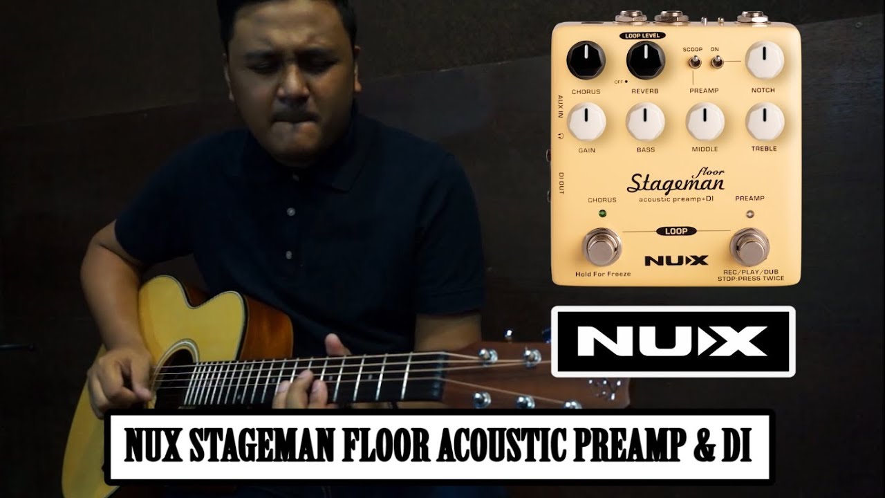NUX Stageman Floor Acoustic Preamp & DI Review by Syuwari Ritchie