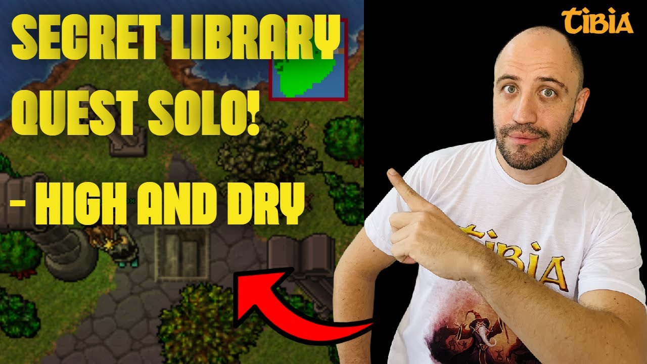 Tibia Secret Library Quest - Acesso Livraria SOLO - High and Dry ...