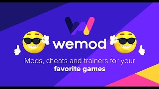 [GER] WeMod | Mods & Cheats für über 1000 Games | Kurz Erklärung zu (WeMod) |