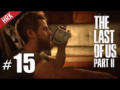 เจองี้มีสะดุ้ง กาแฟพุ่งออกไป - The Last Of Us 2 #15