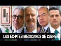 LOS EX-PTES  MEXICANOS SE CUBREN