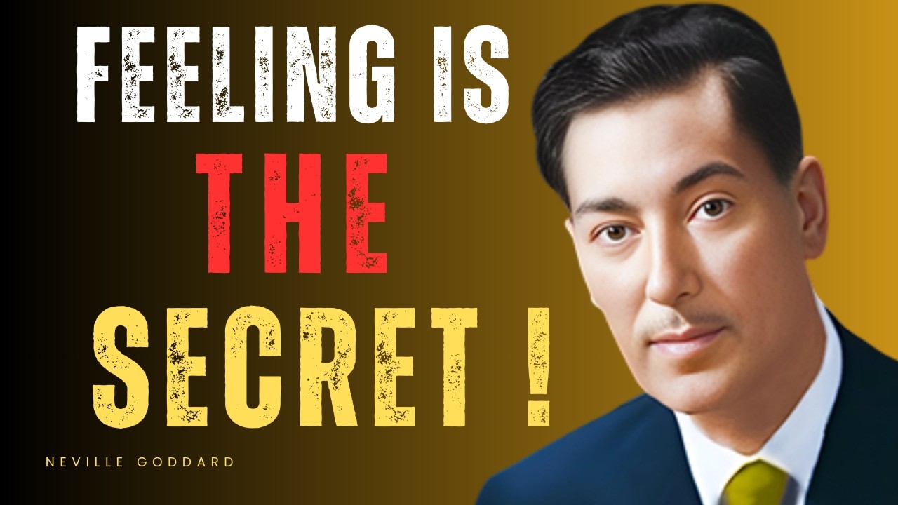 FEELING IS THE SECRET | NEVILLE GODDARD (1944)