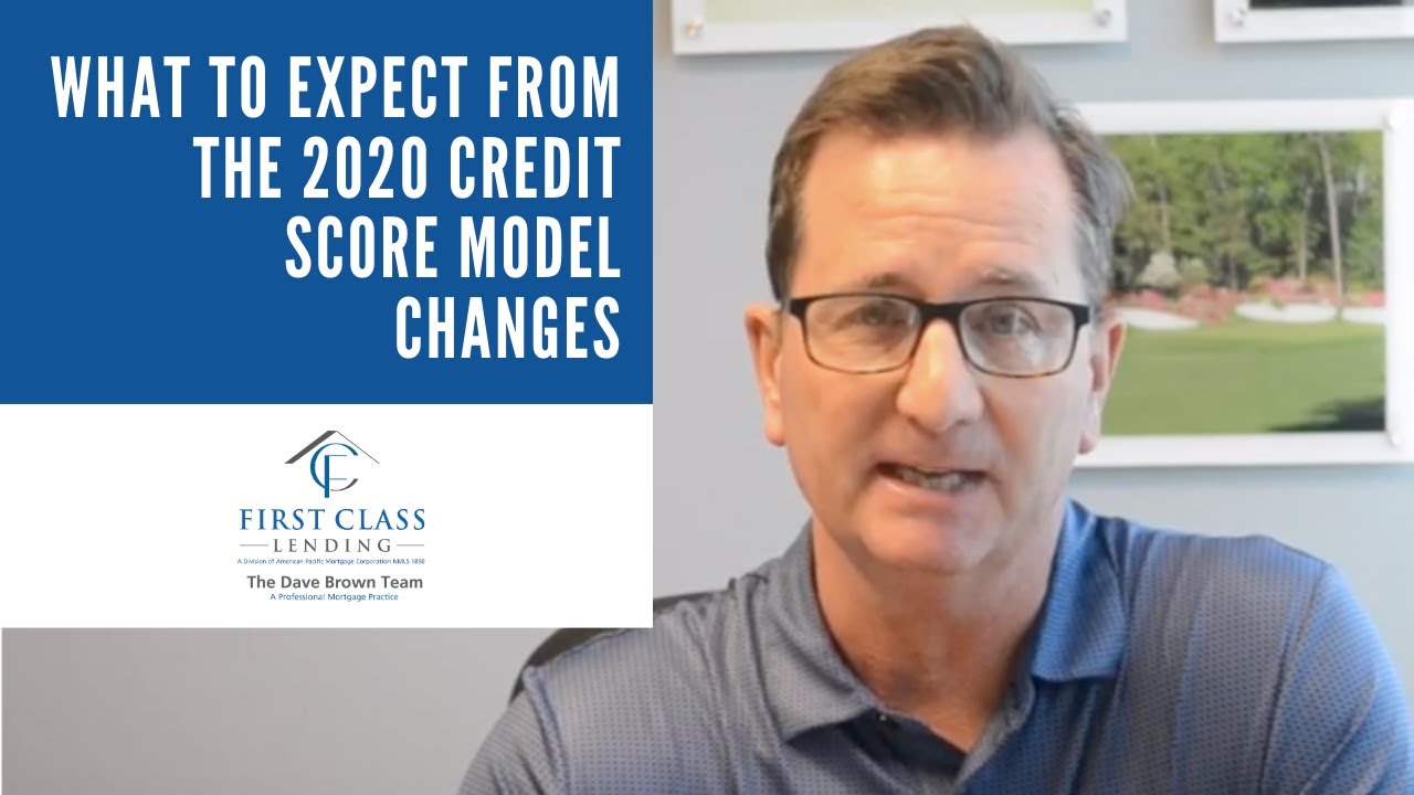 What to Expect from the 2020 Credit Score Model Changes - YouTube