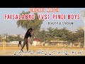 Vlog with fida hussain me.i match at rawalpindi