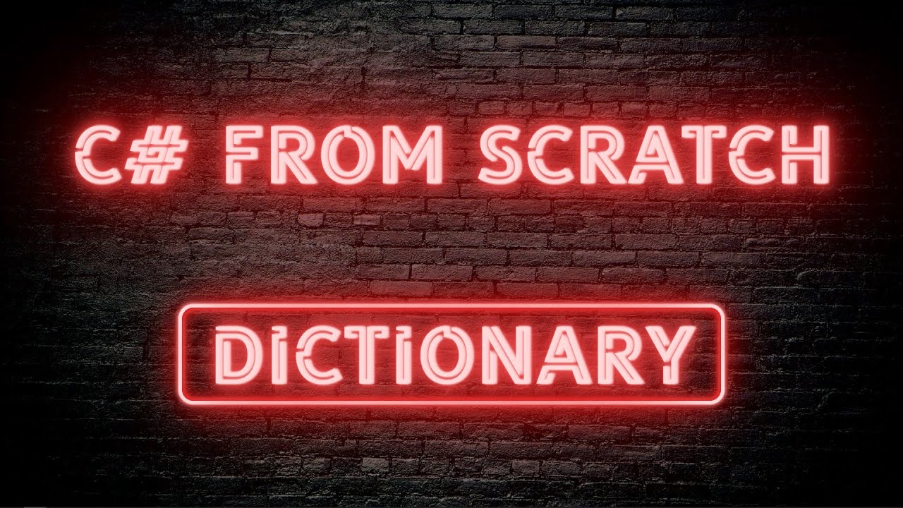 C From Scratch 04.05 Dictionary YouTube