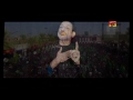 Aye Muslman Aaj Bhi Hassan Sadiq 2016 17 TP Muharram 2016 17 