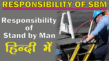 Responsibilities of Stand By Man (SBM) in Confined Space l Responsibilities of Stand By Man, JIFSA