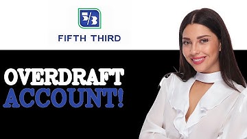 How To Overdraft Fifth Third Bank (2025)