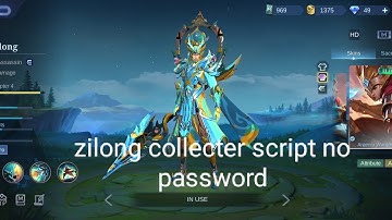 Zilong collecter script no password | Meng Horn official