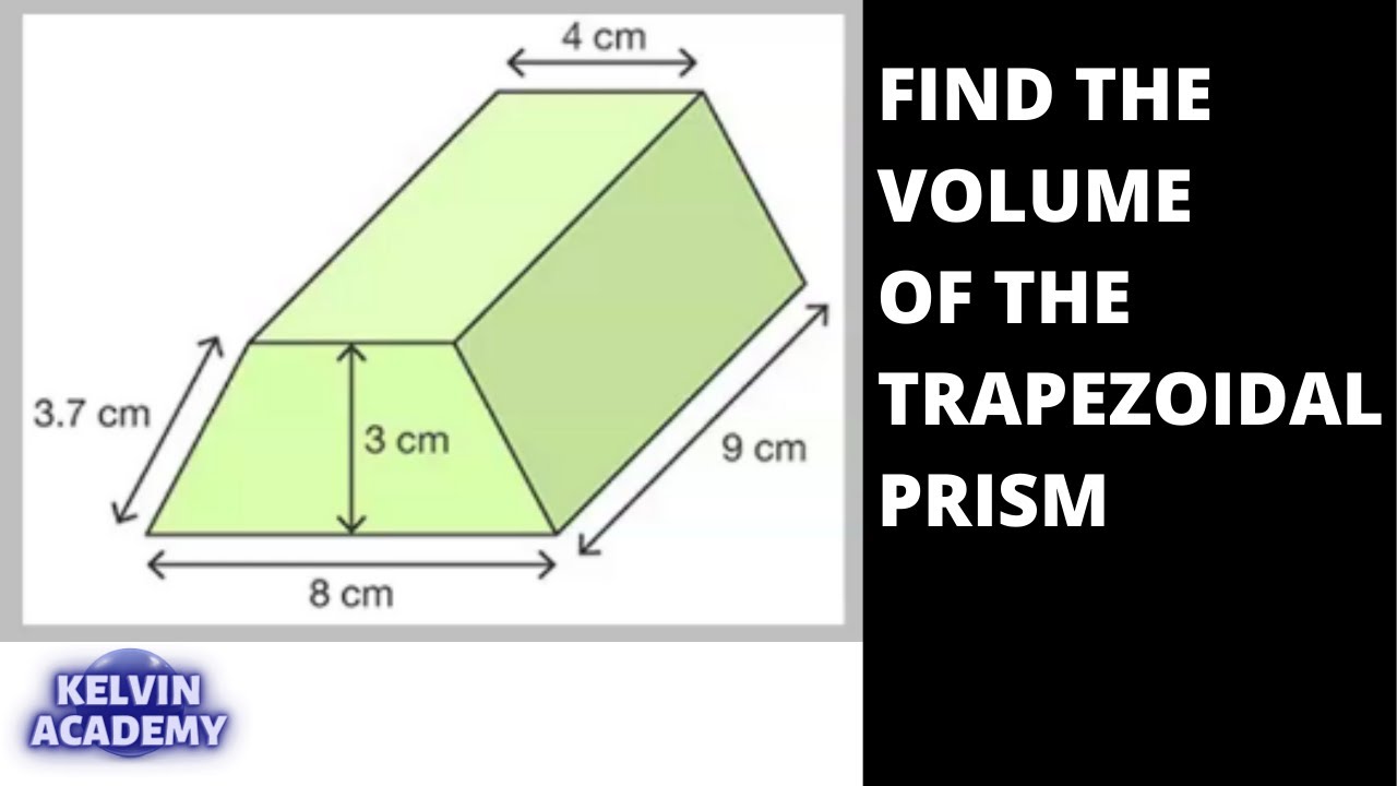 Find The Volume Of A Trapezoidal Prism Youtube