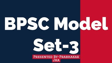 64th BPSC practice set - 3 | 64th BPSC Test Series - 3 | 64th BPSC Mock Test - 3 | Bpsc online set