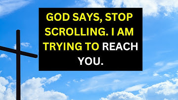 God Says, I