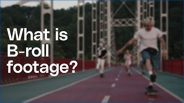 What is B-roll footage, and why is it important? (Tutorial)