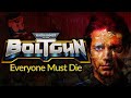 Everyone Must Die in... Warhammer 40,000: BOLTGUN ( Review )