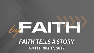 Message By Faith - Faith Tells A Story - GRAD SUNDAY - Pastor Emily Hauge