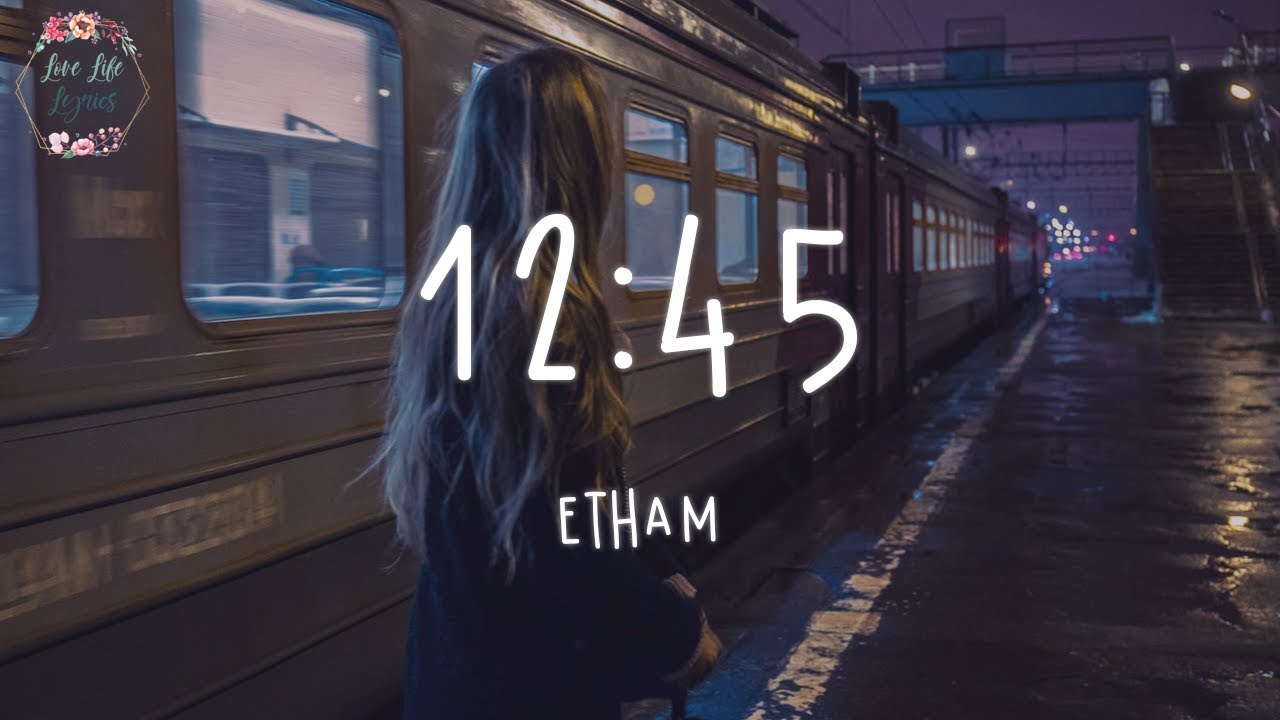 Etham   1245 Lyric Video