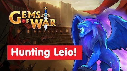 Gems of War Hunting The NEW Mythic Leio the Lion! Good? Bad? Amazing??