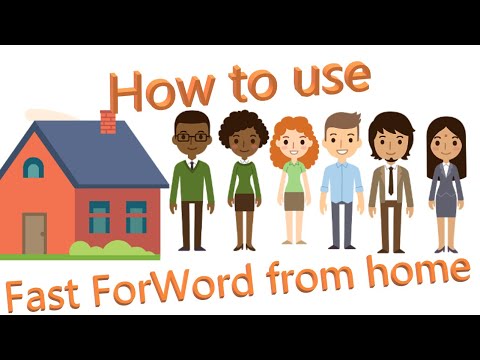 How to use the Fast ForWord program from home