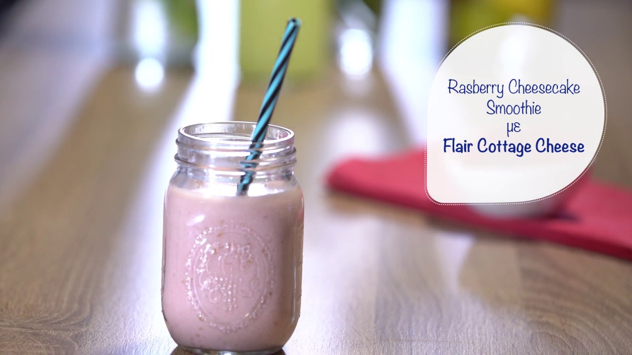 Raspberry Cheesecake Smoothie Syntagh Flair Cottage Cheese Youtube