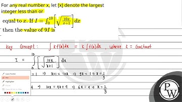 For any real number x, let [x] denote the largest integer less than or equal to x. If&....