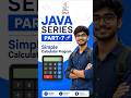 Java Calculator Program 🚀 | Addition, Subtraction, Multiplication & Division | Part-7