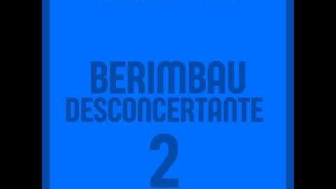 Thumbnail of Berimbau Desconcertante 2