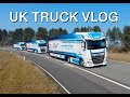 BIRMINGHAM TO LONDON UK TRUCK VLOG 98