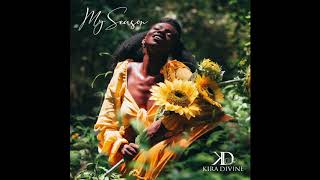 Kira Divine - My Season (Official Audio)