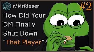 How Did Your DM Finally Shut Down “That Player”? Part 2 | D&D Stories