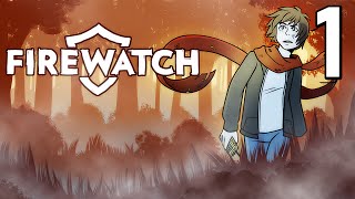 Firewatch - MY WATCH BEGINS, Manly Let's Play Pt.1