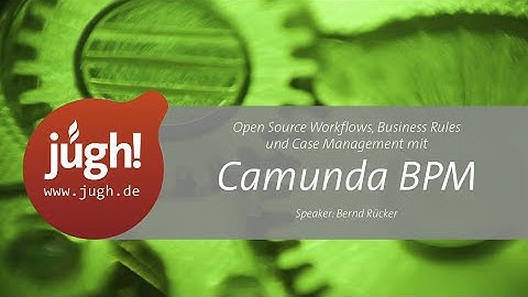 Camunda BPM. Mit Bernd Rücker (JUGH-Treffen am 24. September 2015)