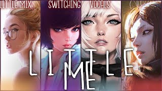 ❖ Nightcore ❖ ⟿ Little me [Switching Vocals | Little Mix] Resimi