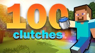 100 Levels of CLUTCHES!