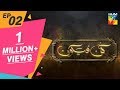 Kun Faya Kun Episode #02 HUM TV Drama 11 July 2019