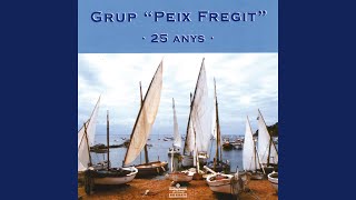 Video thumbnail of "Grup Peix Fregit - La Barca Xica"
