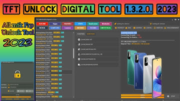 TFT Unlock Digital Tool 1.3.2.0 | TFT MTK Unlock Tool Free Download | TFT MTK UNLOCK Tool V 1.3.2.0
