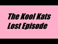 The Kool Kats: Uncut, Uncensored, Unscripted