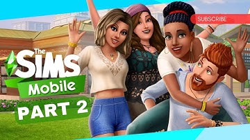 The Sims Mobile - Gameplay Walkthrough Part 2 (iOS, Android) | Latest Update