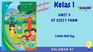 Kurikulum Merdeka Kelas 1 Bahasa Inggris Unit 9 At Cici's Farm | Listen And Say | Halaman 81