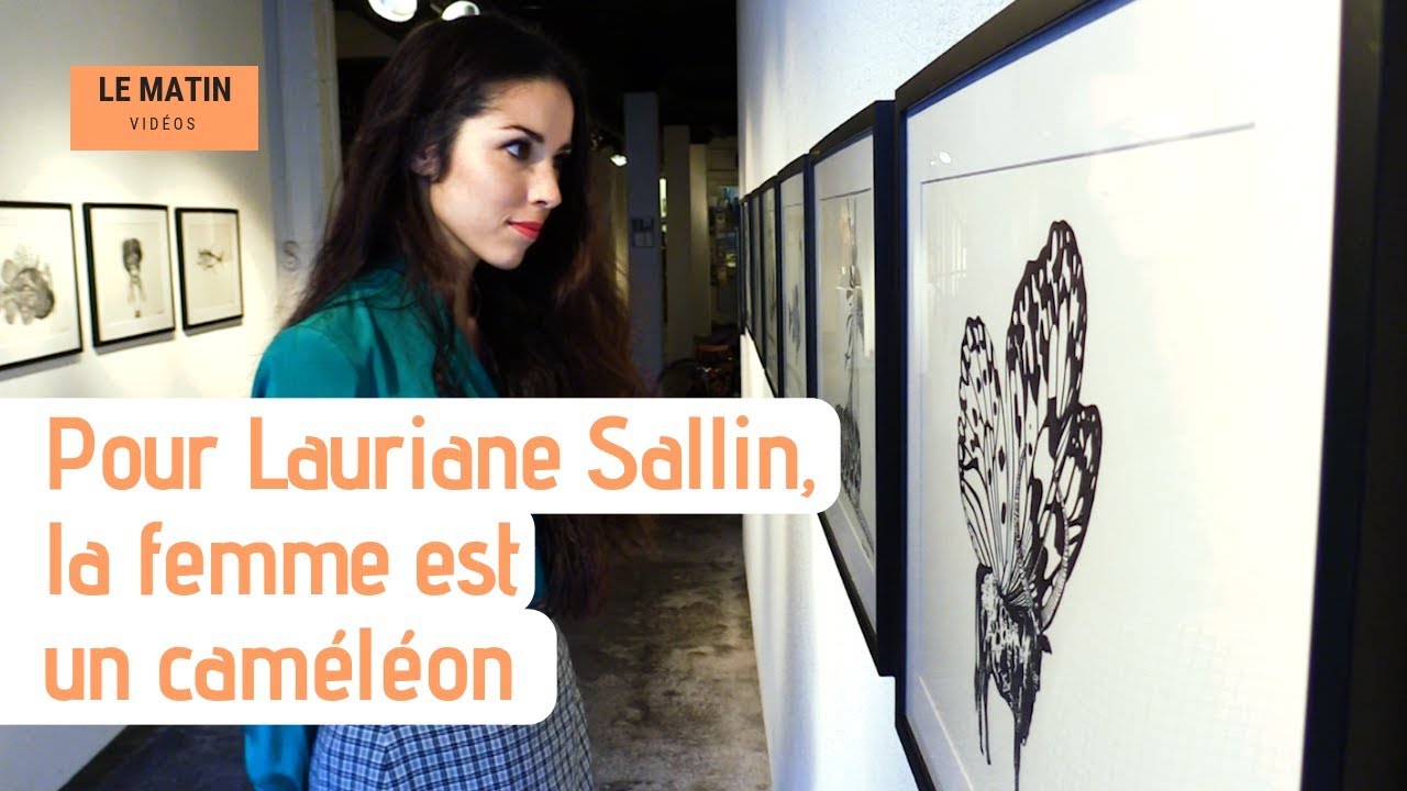 Pour Lauriane Sallin la femme est un camlon