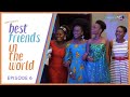 Best Friends In The World | 1st Term - EP6 (Season Finale)