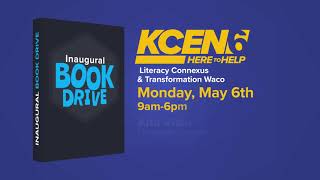 Here to Help: KCEN 6 News Inaugural Book Drive begins in May