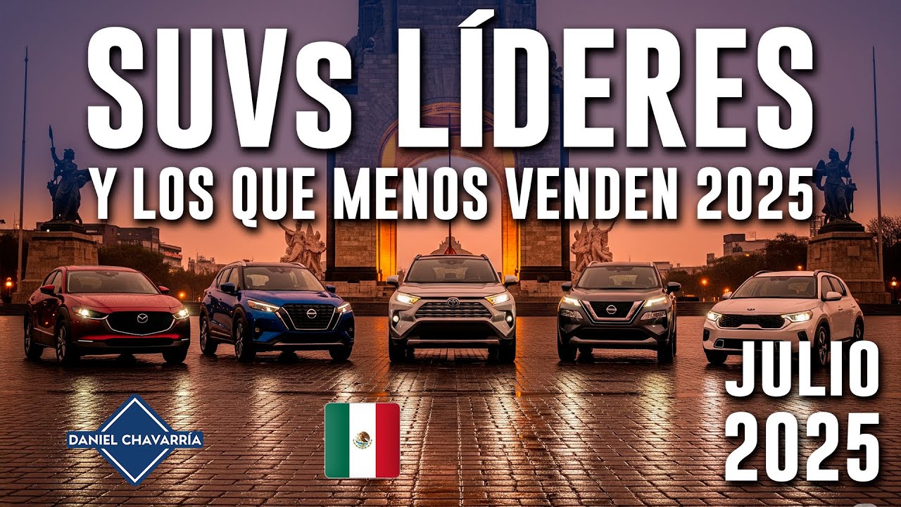 Los SUV's LÍDERES en sus segmento (hasta 07/2025) | Daniel Chavarría