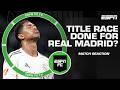 ‘NO TITLE FOR REAL!’ 😲 Have Real Madrid BLOWN their LaLiga title hopes? 🤔 | ESPN FC
