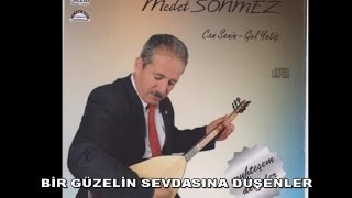 MEDET SÖNMEZ - BİR GÜZELİN SEVDASINA DÜŞÜNLER Resimi