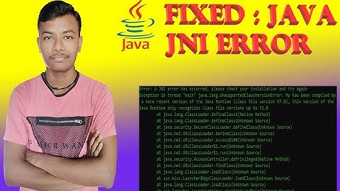 ERROR: " A JNI error has occurred, please check your installation and try again" in CMD Solved.