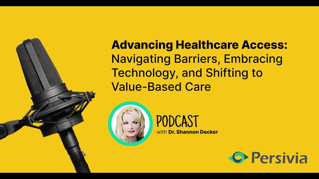 Advancing Healthcare Access: Navigating Barriers & Shifting to Value-Based Care with Priority 5