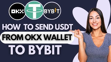 How to Send USDT From OKX Wallet to Bybit ( Step-by-Step)