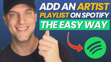 How to add an Artist Playlist on Spotify [EASY WAY]
